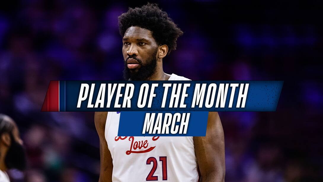 Player Of The Month ft. Joel Embiid and Anthony Davis